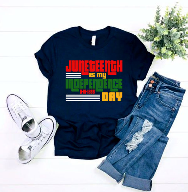 Juneteenth T shirt INDEPENDENCE